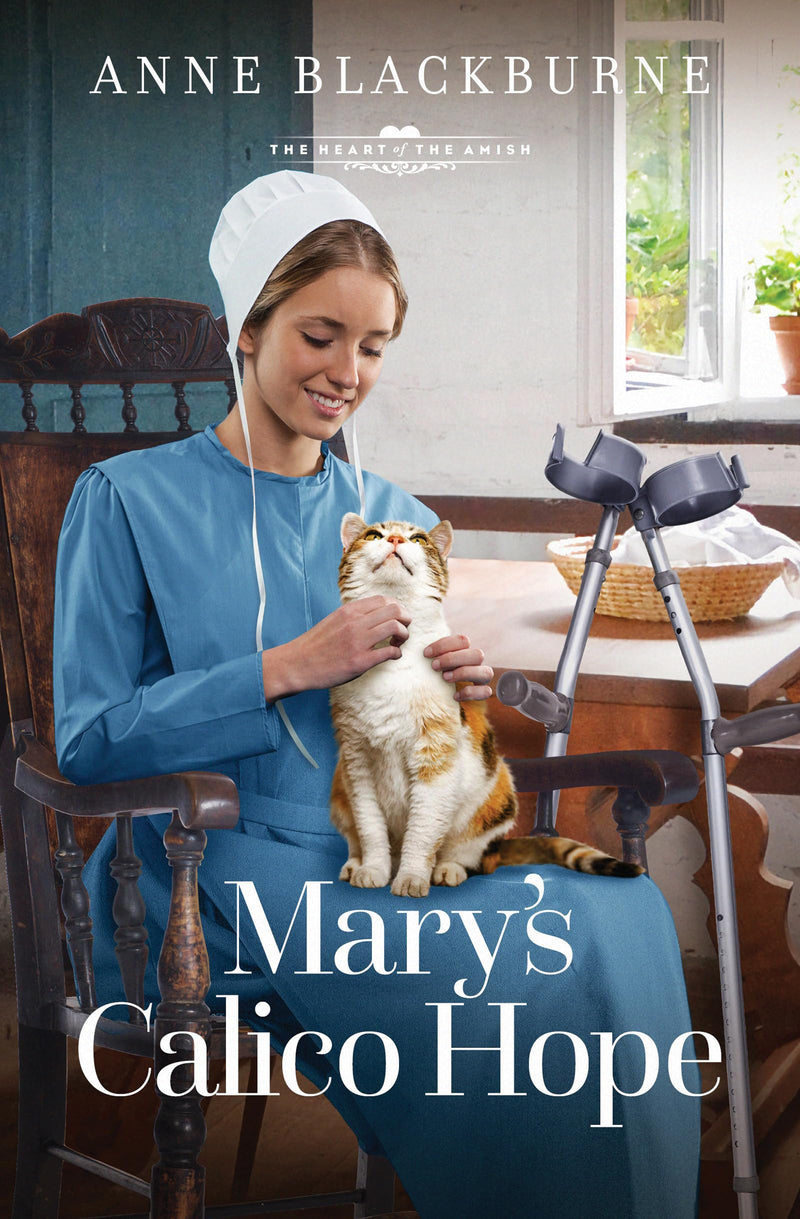 Mary's Calico Hope (The Heart of the Amish)