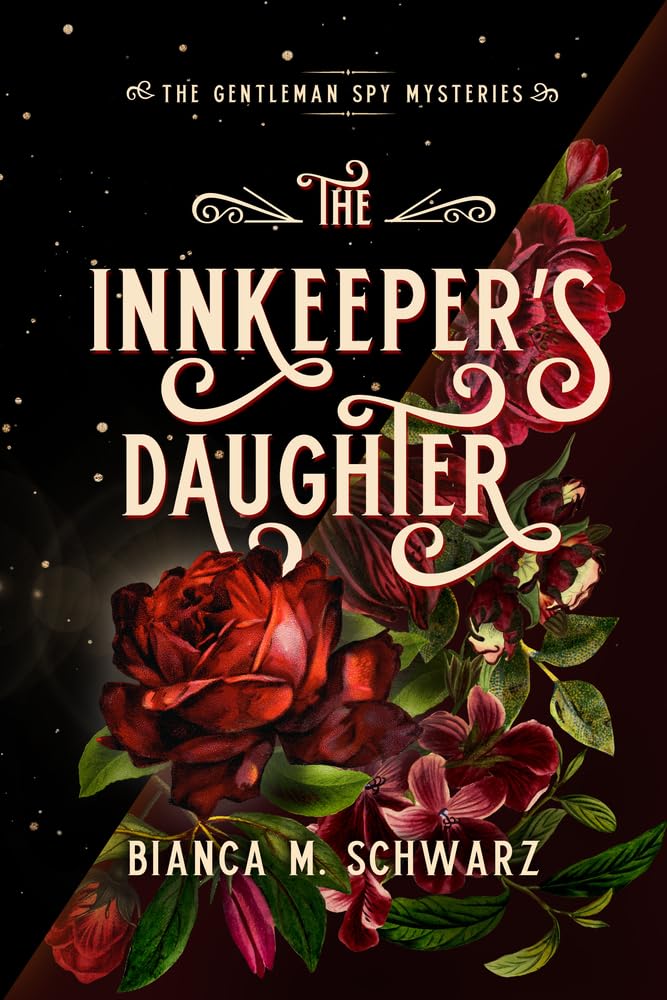 The Innkeeper’s Daughter (1) (The Gentleman Spy Mysteries)