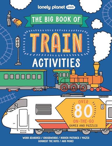 Lonely Planet Kids The Big Book of Train Activities 1