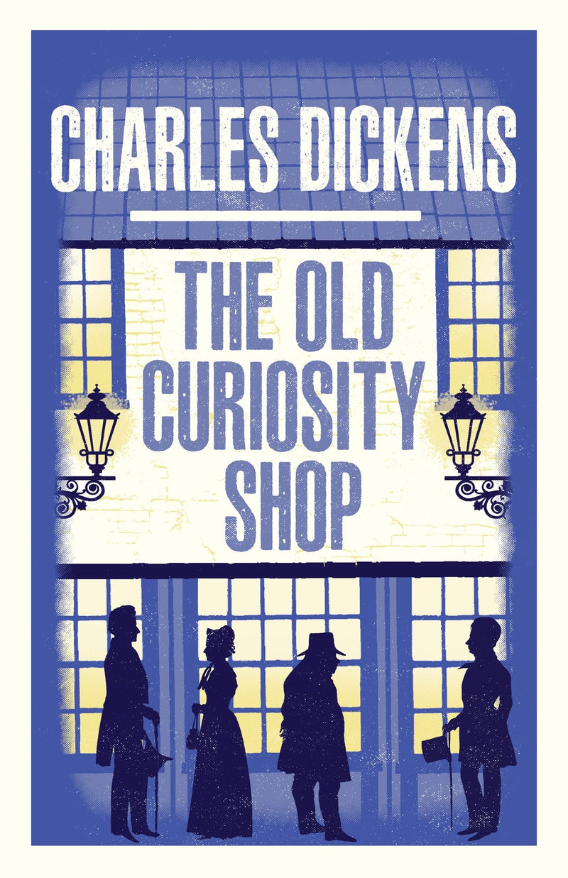 The Old Curiosity Shop (Alma Classics Evergreens)