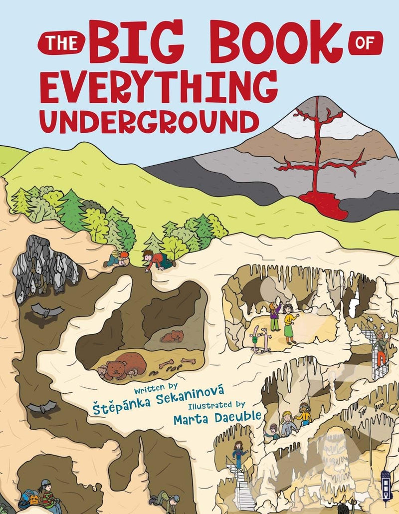 The Big Book of Everything Underground
