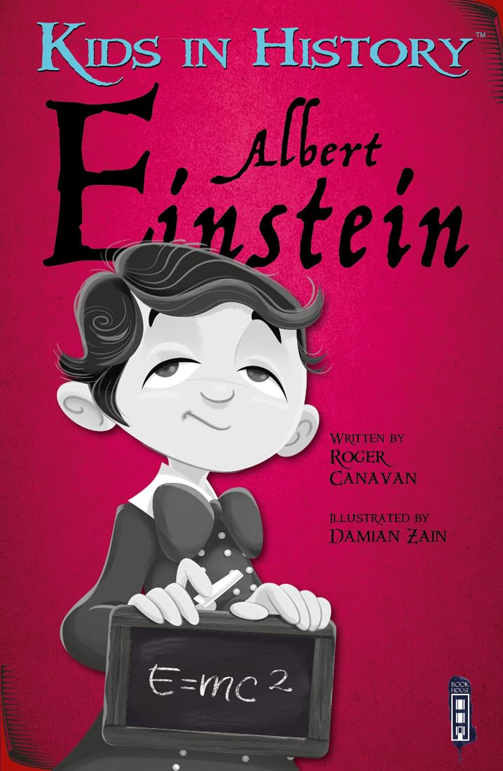 Albert Einstein (Kids in History)