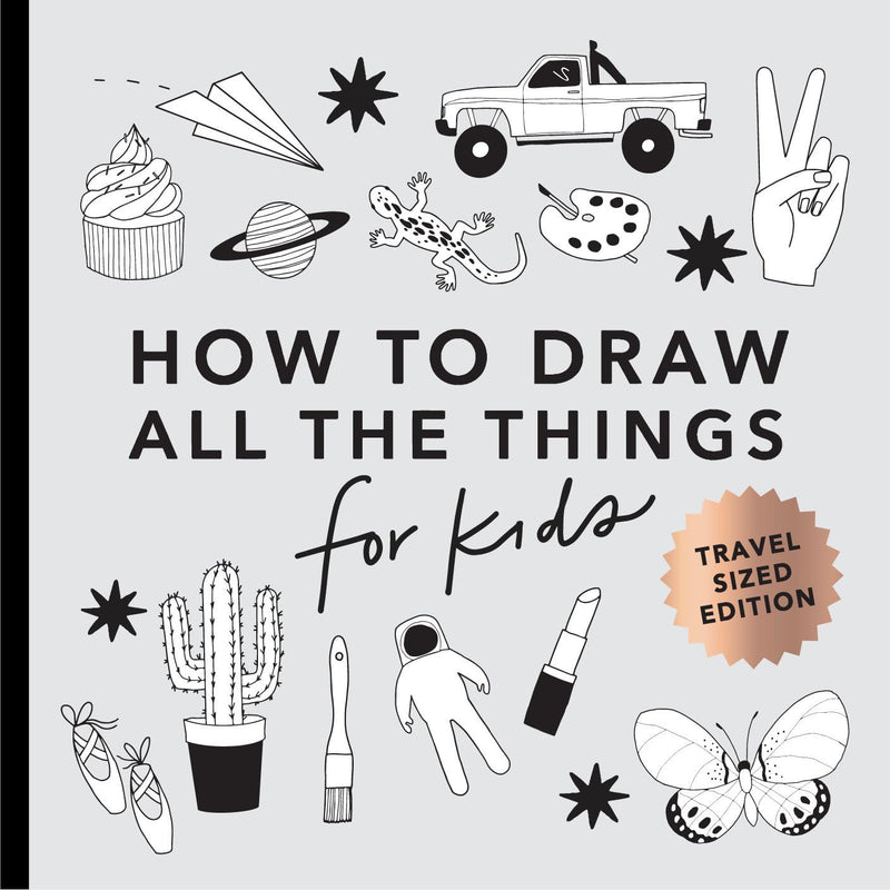 All the Things: How to Draw Books for Kids (Mini) (Stocking Stuffers)