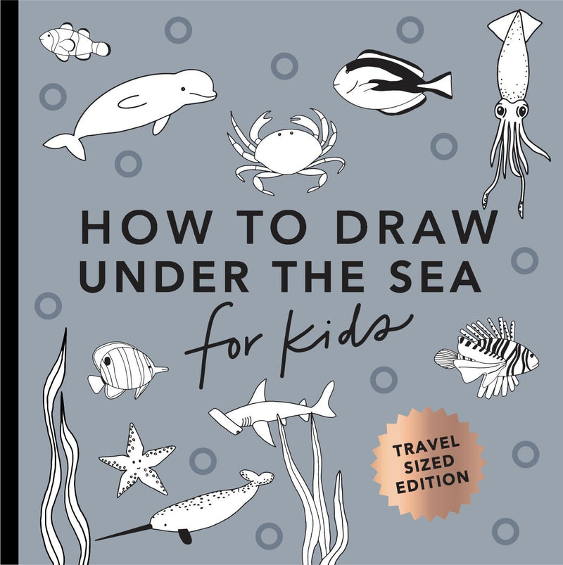 Under the Sea: How to Draw Books for Kids with Dolphins, Mermaids, and Ocean Animals (Mini) (Stocking Stuffers)