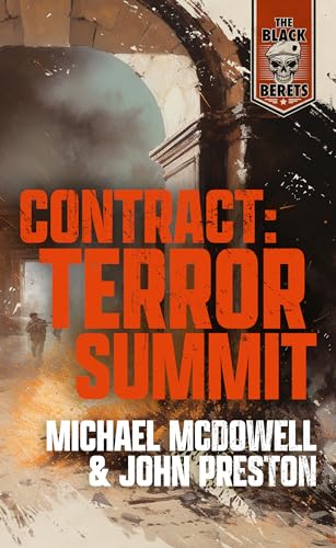 Contract: Terror Summit (Black Berets Series)
