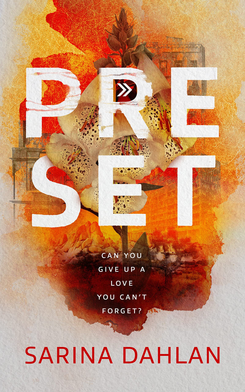Preset: A Novel (Four Cities Series)