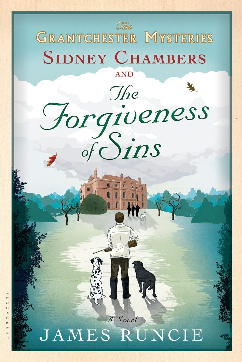 Sidney Chambers and The Forgiveness of Sins: Grantchester Mysteries 4 (Grantchester, 4)