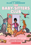 Jessi Ramsey, Pet-Sitter: A Graphic Novel (The Baby-Sitters Club, 18)