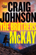The Brothers McKay A Longmire Mystery
