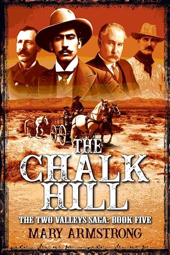 The Chalk Hill (The Two Valleys Saga, 5)