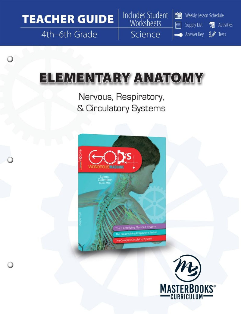 Elementary Anatomy (God's Wondrous Machine)