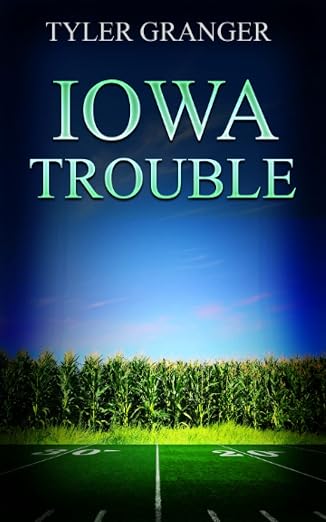 Iowa Trouble