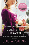 Just Like Heaven: A Smythe-Smith Quartet (Smythe-Smith Quartet, 1)