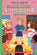 Karen's Prize: A Graphic Novel (Baby-Sitters Little Sister, 10)