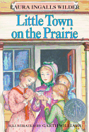 Little Town on the Prairie (Little House, 7)