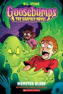 Monster Blood: A Graphic Novel (Goosebumps, 2)