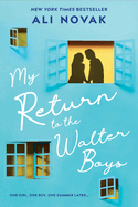 My Return to the Walter Boys (Walter Boys, 2)