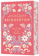 On the Way to the Wedding (Bridgertons, 8) Deluxe Collector's Edition