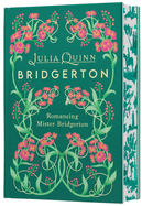 Romancing Mister Bridgerton (Bridgerton's, 4) Deluxe Collector's Edition