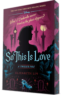 So This is Love (A Twisted Tale)
