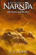 The Horse and His Boy (Chronicles of Narnia, 3)