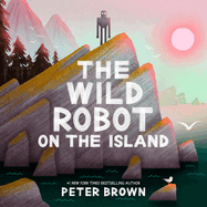 Wild Robot On The Island