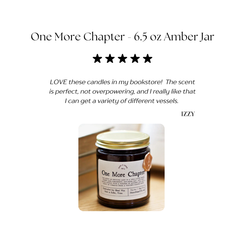 Hand-Poured Candle - One More Chapter - 6.5 oz Amber Jar